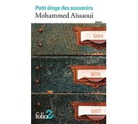 Mohammed Aissaoui – Petit éloge des souvenirs – Roman – Poche (Gallimard)