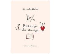 Petit Éloge Du Tatouage