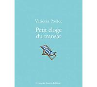 Petit éloge du transat