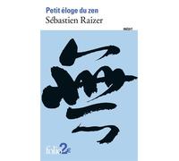 Petit éloge du zen – Gallimard