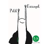 Petit Escargot: Bon pour les bébés