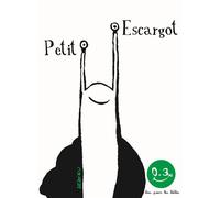 Petit Escargot Bon pour les bébés - Thierry Dedieu - Seuil Jeunesse - cartonné - Comptine, chant