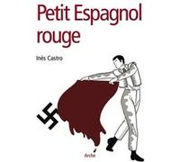 Petit Espagnol rouge Inès Castro (Auteur)