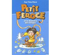 Petit-Féroce et le monstre des neiges