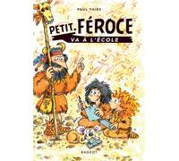 Petit-Féroce va à l'école - Paul Thiès - Rageot - Poche - Roman junior