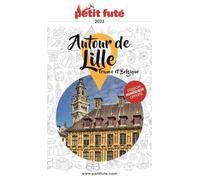 Petit Futé Autour De Lille - France Et Belgique