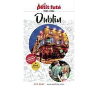 Petit Futé Dublin (1 Plan Détachable) - City Guide 2023-2024