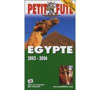 Petit Futé Egypte - Edition 2005-2006