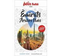 Guide Emirats Arabes Unis 2025 Petit Futé