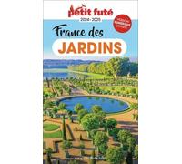 Petit Futé France Des Jardins
