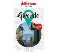 Petit Futé Gironde - Edition 2023-2024