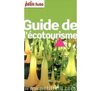 Petit Futé Guide de l'écotourisme