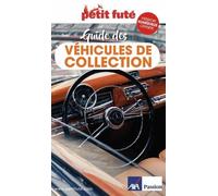 Petit Futé Guide Des Véhicules De Collection