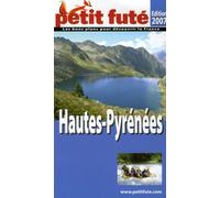 Petit Futé Hautes-Pyrénées - Edition 2007