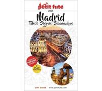 Petit Futé Madrid - Tolède, Ségovie, Salamanque (1 Plan Détachable) - City Guide 2025