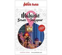 Petit Futé Malaisie Brunei-Singapour - Country Guide 2024