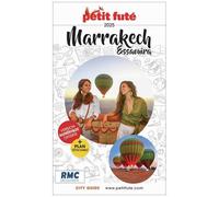 Petit Futé Marrakech, Essaouira (1 Plan Détachable) - City Guide 2025-2026