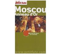 Petit Futé Moscou - Anneau D'or - City Guide 2010-2011
