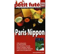Petit Futé Paris Nippon: Le guide du Japon à Paris