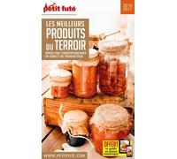 Petit Futé Produits Du Terroir - Edition 2016-2017