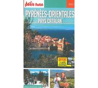 Petit Futé Pyrénées-Orientales - Pays Catalan - Edition 2021