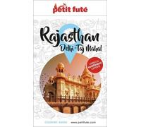 Petit Futé Rajasthan - Delhi - Taj Mahal - Country Guide 2025