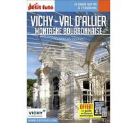 Petit Futé Vichy-Val D'allier - Montagne Bourbonnaise - Carnet De Voyage Petit Futé 2022