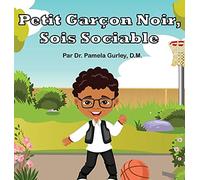 Petit Garçon Noir, Sois Sociable