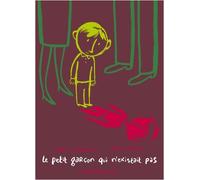 Petit Garcon Qui N'Existait Pas (le)