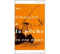 Petit Glossaire De La Pêche En Eau Douce