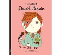 Petit & grand - David Bowie NE Maria Isabel Sánchez Vegara (Auteur), Ana Albero (Illustration)