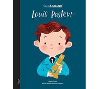 Petit & grand - Louis Pasteur
