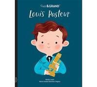 Petit & grand - Louis Pasteur