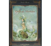 Petit grimoire des légendes du golfe du Morbihan - Xavier Husson - Au Bord Des Continents - cartonné - Bande dessinée