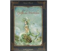 Petit Grimoire Du Golfe Du Morbihan