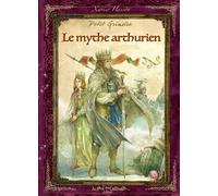 Petit grimoire du mythe arthurien - Xavier Husson - Au Bord Des Continents - cartonné - Guide