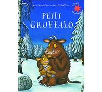 PETIT GRUFFALO - L'heure des histoires - De 3 à 7 ans