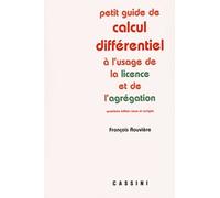Petit Guide De Calcul Différentiel À L'usage De La Licence Et De L'agrégation