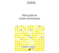 Petit guide de créole martiniquais - Anne Zribi-Hertz - Presses Universitaires Vincennes - broché - Méthode de langue