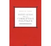 Petit Guide De La Corruption Politique