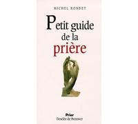 Petit guide de la prière