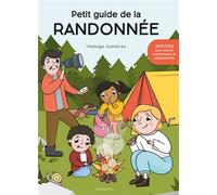 Petit guide de la randonnée - Hedviga Gutierrez - Albatros - broché - Document jeunesse