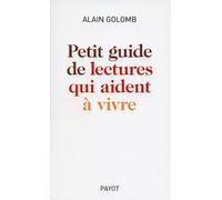Petit guide de lectures qui aident à vivre