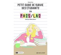 Petit guide de survie des étudiants en PASS/LAS