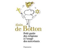 Petit Guide des religions à l'usage des mécréants