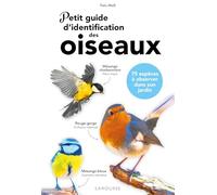 Petit guide d'identification des oiseaux - Felix Weiß - Larousse - broché - Guide