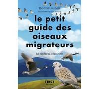 Petit Guide d'observation des oiseaux migrateurs Lise Herzog (Illustration), Thomas Launois (Auteur)