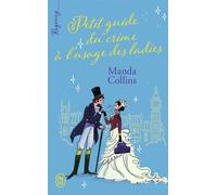 Petit guide du crime à l'usage des ladies - Manda Collins - J'ai Lu - Poche - Roman
