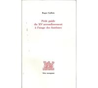 Petit guide du XVe arrondissement à l'usage des fantômes