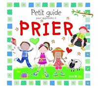Petit guide pour apprendre à prier
